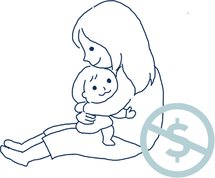 Lind drawing of a mom holding child in her arms with a dollar sign crossed out